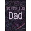 HERO WITHOUT A CAPE DAD: Note book gift for dad
