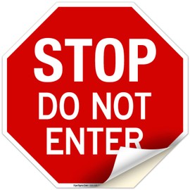 Sigo Signs, Stop Do Not Enter Sign, 12x12 Inches, 4 Mil Vinyl Decal Stickers UV Protected, Made in USA