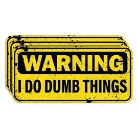 3Pcs Warning I Do Dumb Things Sticker Funny Sarcastic Quotes Inspirational Adult Humorous Vinyl Waterproof Decal, Gift for Women, Girls, Kids – Laptop, Phone, Water Bottle, Tumbler, Helmet 3 Inches