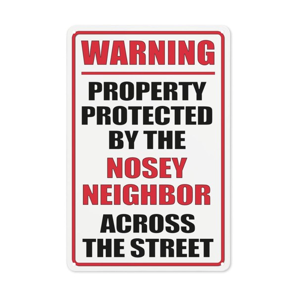 APTMBKY Nosey Neighbor Signs Nosy Neighbors Bad Neighbor Sign Property