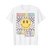 Kindergarten Teacher Team Hippie Smile Face Back To School T-Shirt