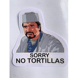 Blood in Blood Out Red Ryder Sorry No Tortillas Pack of 3, 3 Inch Sticker