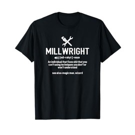 millwright Definition, millwright T-Shirt