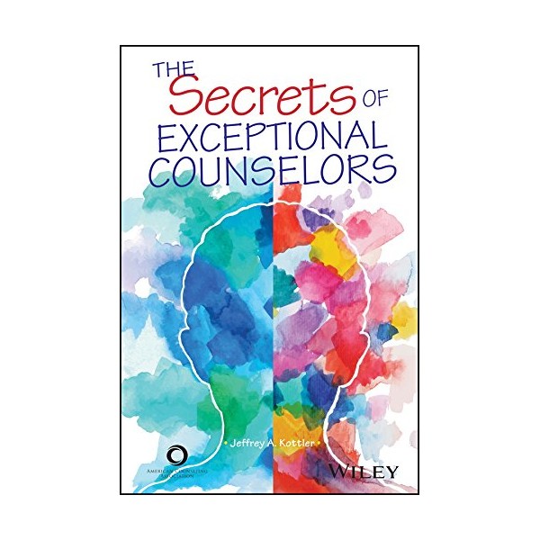 The Secrets of Exceptional Counselors