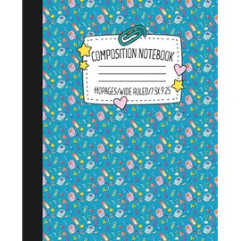Cute Composition Notebook for Kids 110 Pages Wide Ruled 7.5x9.25 Back to School Notebook for Girls & Boys Fun Blue School Supplies Notebook Design: ... practice, class notes, or creative expression