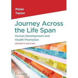 Journey Across the Life Span: Human Development and Health Promotion