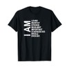 I Am Words of Encouragement Affirmations Laws Of Attraction T-Shirt
