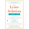 The Lyme Solution: A 5-Part Plan to Fight the Inflammatory