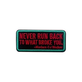 Roiseposie Never Run Back to What Broke You Patch, color negro, 3 pulgadas para planchar o coser bordado, parches feministas para ropa, mochilas, sombreros, jeans, parches bordados para niñas y