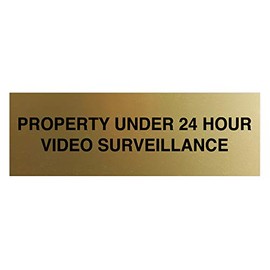 Signs ByLITA Basic Property 24 Hour Video Under Surveillance Sign (Brushed Gold) - Large