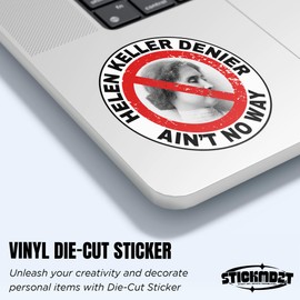 STICKMD2T (3Pcs) Helen Keller Denier Matte Sticker Meme Book Lover Kindle Bookish 3"" Waterproof Vinyl Decal Sticker Laptop, Water Bottles, Phone, Kindle Merchandise Decor Decal Gifts 3 Inches