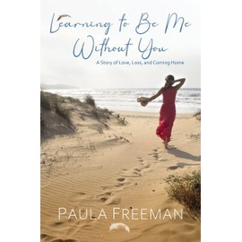 Learning to Be Me Without You