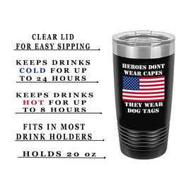 Rogue River Tactical Heroes Don't Wear Capes They Wear Dog Tags Veteran 20 Oz. Travel Tumbler Mug Cup w/Lid Vacuum Insulated Hot or Cold Gift Black