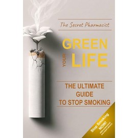 Stop Smoking: The Ultimate Guide to Stop Smoking