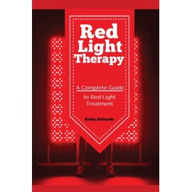 Red Light Therapy: A Complete Guide to Red Light Treatment