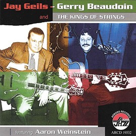 Jay Geils & Gerry Beaudoin & Kings of Strings
