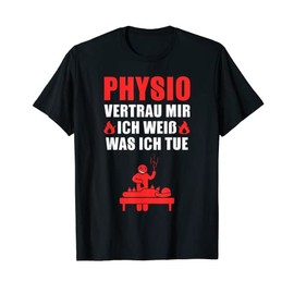 Physiotherapie Funny Physiotherapist Saying Work Sadist T-Shirt