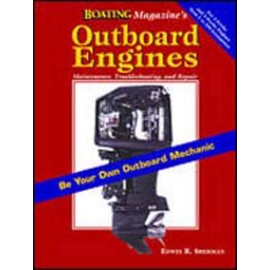 Outboard Engines: Maintenance, Troubleshooting and Repair