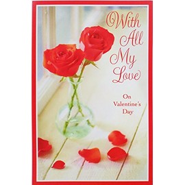 "With All My Love" On Valentine's Day"Time will never, ever change the love I feel for you" - Romantic Greeting Card (Husband Wife Boyfriend Girlfriend)