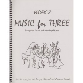 Music for Three, Vol. 8 - More Baroque, Classical & Romantic Favorites - Part 2 (Clarinet in Bb)