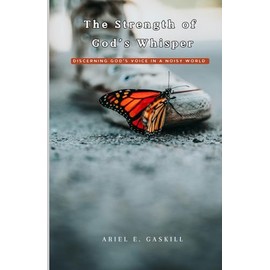 The Strength of God's Whisper