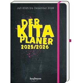 Der Kita-Planer 2025 / 2026: Juli 2025 bis Dezember 2026 (Kalender / Planer für Kindergarten und Kita)