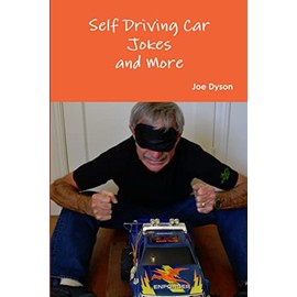 Self Driving Car Jokes and More