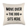 Move Over The Dog Sits Here - Funny Dog Lover