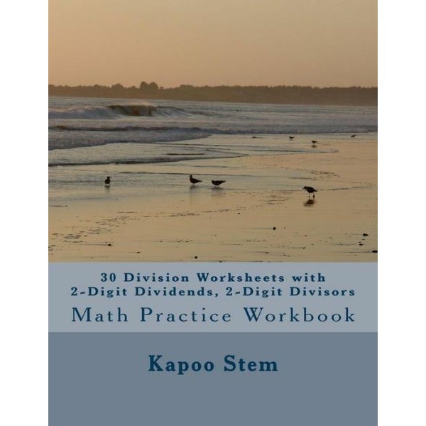 30 Division Worksheets With 2-Digit Dividends, 2-Digit Divisors: Math Pract...