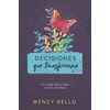 Decisiones que transforman: Un estudio bíblico sobre nuevos comienzos