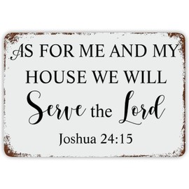 Funny Metal Tin Sign As For Me And My House We Will Serve The Lord Joshua 24 15 Wall Poster Home Bar Shop Decorations Coffee Vintage for Outdoor & Indoor Gift 12X8 in