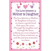 Heartwarmers The Love Between A Mother And Daughter Keepsake Card