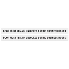 This Door to Remain Unlocked During Business Hours Sign Adhesive Decal White Sticker 2x24 inches (Pack of 2)