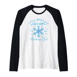 Mens Grandpa of The Birthday Girl Snowflakes Winter Onederland Raglan Baseball Tee