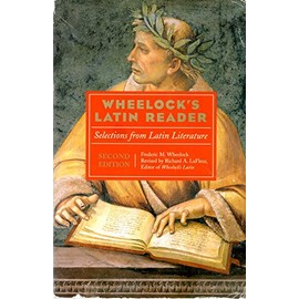 Wheelock's Latin Reader, 2nd Edition: Selections from Latin Literature
