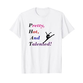 Hübsches, heißes und talentiertes Übungs-T-Shirt T-Shirt