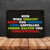 Metal Sign with German Text "Hier wird gezockt! Essen bringen,