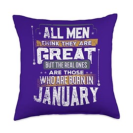AH Zodiac Astrology Month Wedding Family Gifts Etc All Men Think They are, Real Ones are Born January Throw Pillow, 18x18, Multicolor
