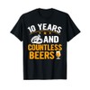 10 Years and Countless Beers Funny Couple Anniversary Gift T-Shirt
