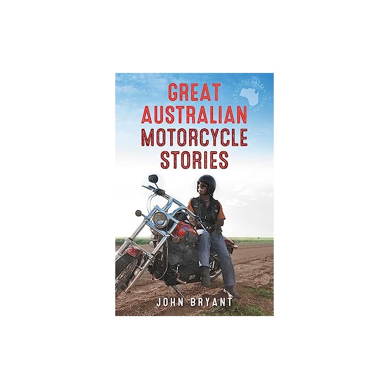 Great Australian Motorcycle Stories