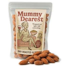 Mummy Dearest Almonds, Funny Gift for Worn Out Moms, Hilarious Snack for Women, Gag Gift for Mother’s Day, Playful Food Gift for the Best Mom Ever, Wrapped Too Tight Almond Treat