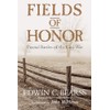 Fields of Honor: Pivotal Battles of the Civil War
