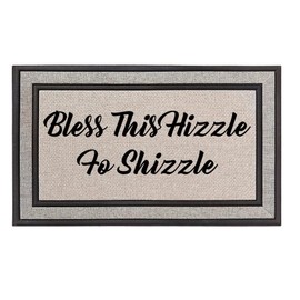 Daylor Outdoor Indoor Doormat 18" x 30" Gray/Beige/Black Rubber Backed Door Mat Bless This Hizzle Fo Shizzle Funny