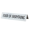 Stainless Steel Desk Plate “Fixer of Everything” Funny Work Sign