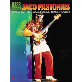Jaco Pastorius - The Greatest Jazz-Fusion Bass Player