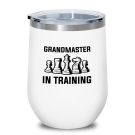 Chess White Wine Tumbler 12oz - Gm In Training - Funny Chess Gifts Set Board Pieces Horse Knight Player Game Pawn Strategy