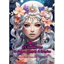 Muse 22 Goddesses to Color, Dream & Inspire