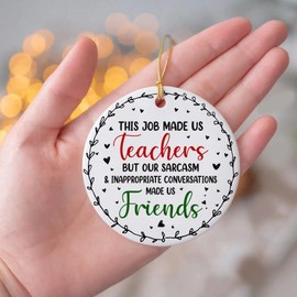Funny Teacher Ornament for Christmas 2025 – Sarcastic Teacher Gift for Women Men – Teacher Appreciation Gift for Coworkers, Colleagues, Best Friends – Ceramic Christmas Tree Decoration (HC-39)