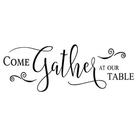 Come Gather at Our Table Home Décor Kitchen Dining Room Wall Art Kitchen Wall Décor
