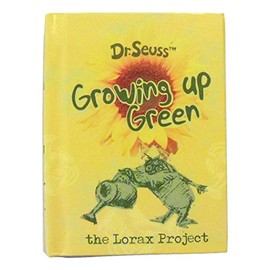 Dr. Seuss The Lorax Project Little Notebooks ~ Growing Up Green (82 Blank Recycled Pages)